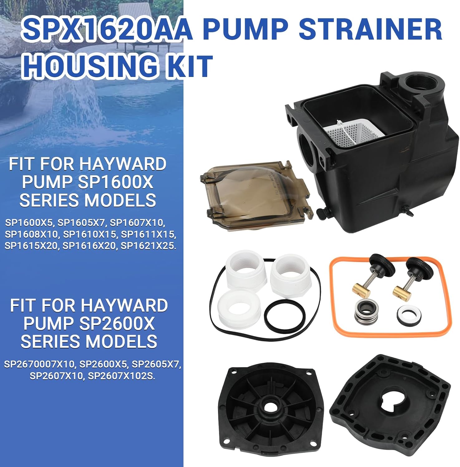 SPX1620AA Pump Strainer Housing 2-Inch by 2-Inch Compatible with Hayward Super Pump SP1600X SP2600X Series w/Seal Plate, Mounting Plate SPX1600F5 SPX2600E5, Strainer Basket and Seal Kit